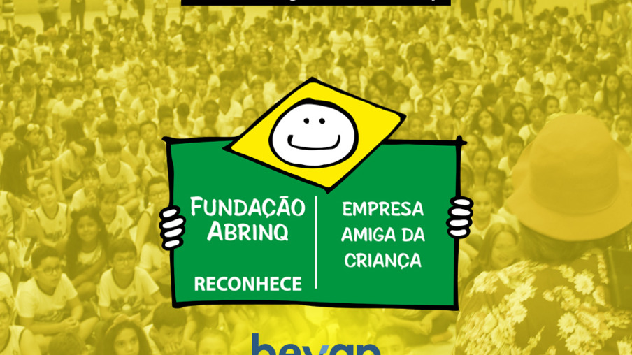 Bevap recebe o Selo Empresa Amiga da Criança da Fundação Abrinq