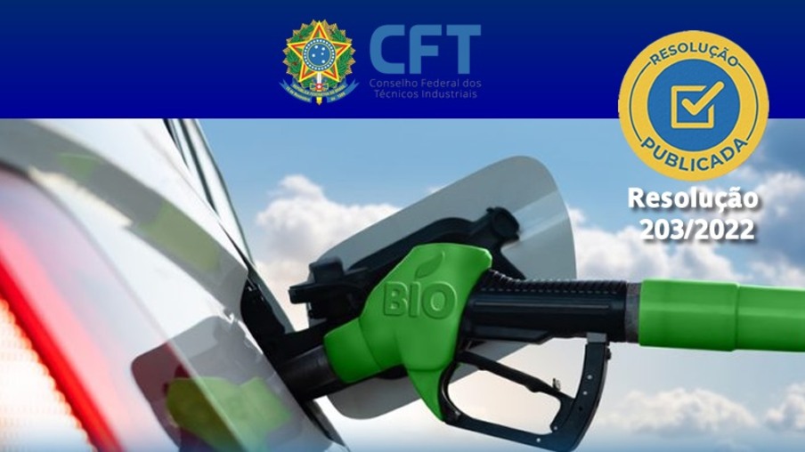 CFT aprova resolução na área de Biocombustíveis