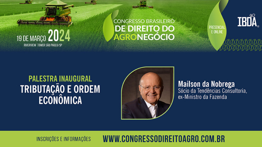 Ex-Ministro da Fazenda Maílson da Nóbrega fará uma avaliação da tributação e ordem econômica